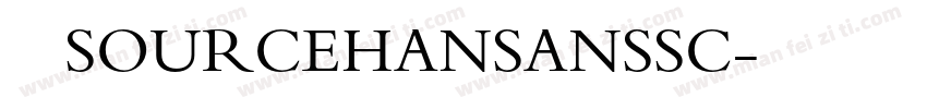 键词 SOURCEHANSANSSC字体转换